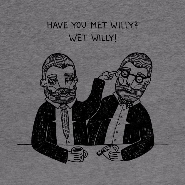 Wet Willy by BahKadisch